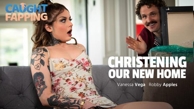 [CaughtFapping] Vanessa Vega (Christening Our New Home / 06.02.2024)